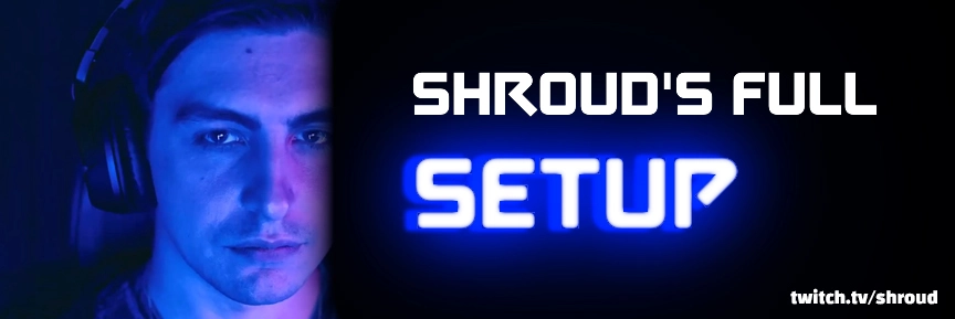 Shroud setup